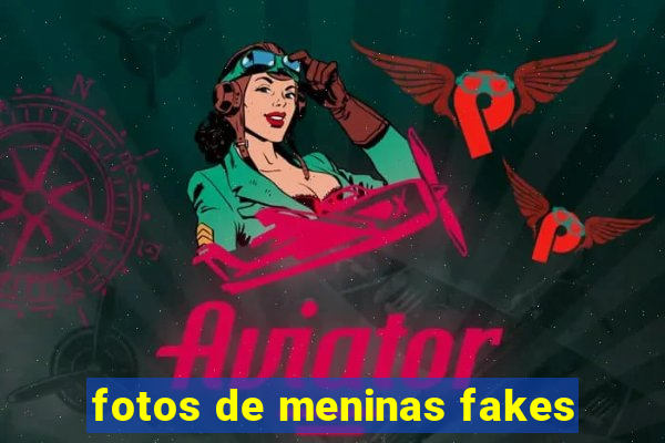 fotos de meninas fakes